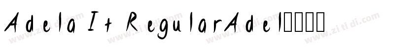 Adela It RegularAdel字体转换
